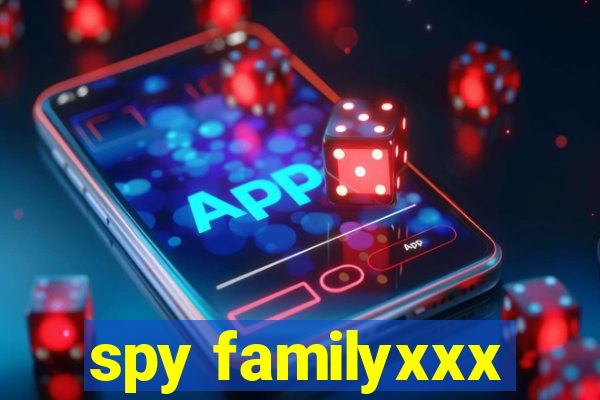 spy familyxxx